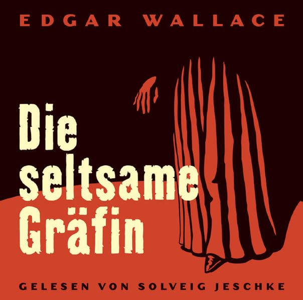Die seltsame Gräfin: Gelesen von Solveig Jeschke: Lesung Contemporary literature