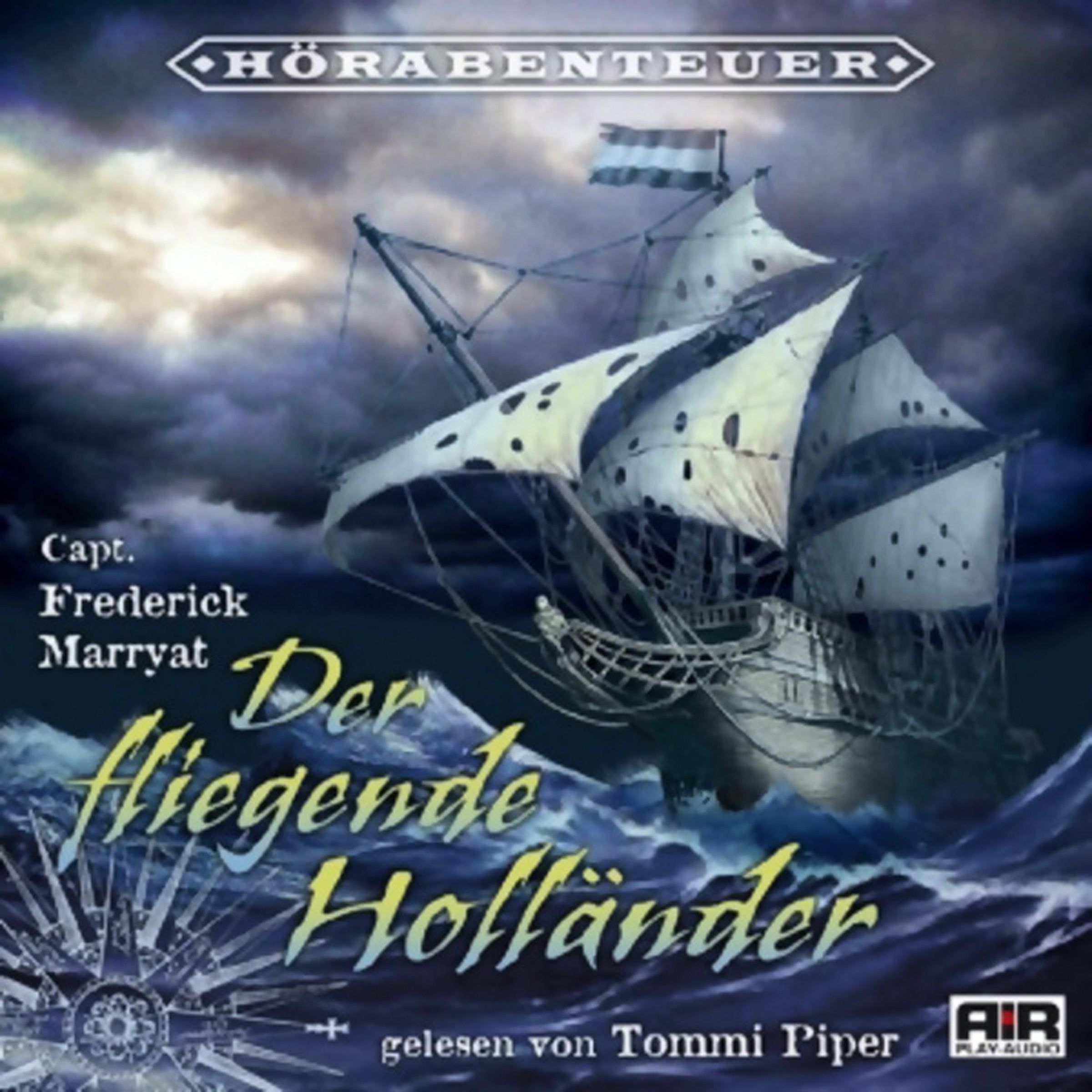 Der fliegende Holländer: Gelesen von Tommi Piper / 2 CD Non-fiction