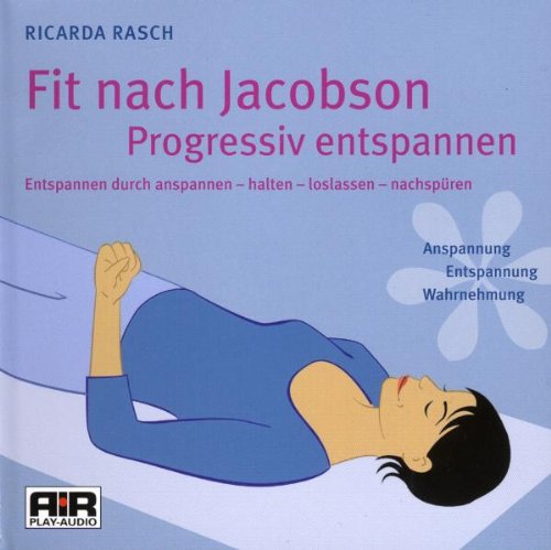 Fit nach Jacobson - Progressiv entspannen Leisure & Fun