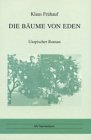 Die Bäume von Eden: Utopischer Roman Books