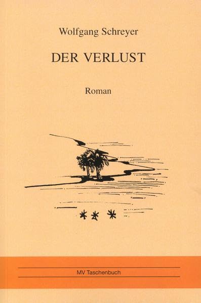 Die Abenteuer des Uwe Reuss / Der Verlust (MV Taschenbuch) - Schreyer, Wolfgang book