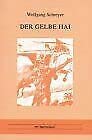 Der gelbe Hai: Roman Historical Fiction