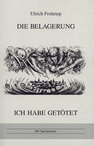 Die Belagerung - Ich habe getötet. Hörspiele Books
