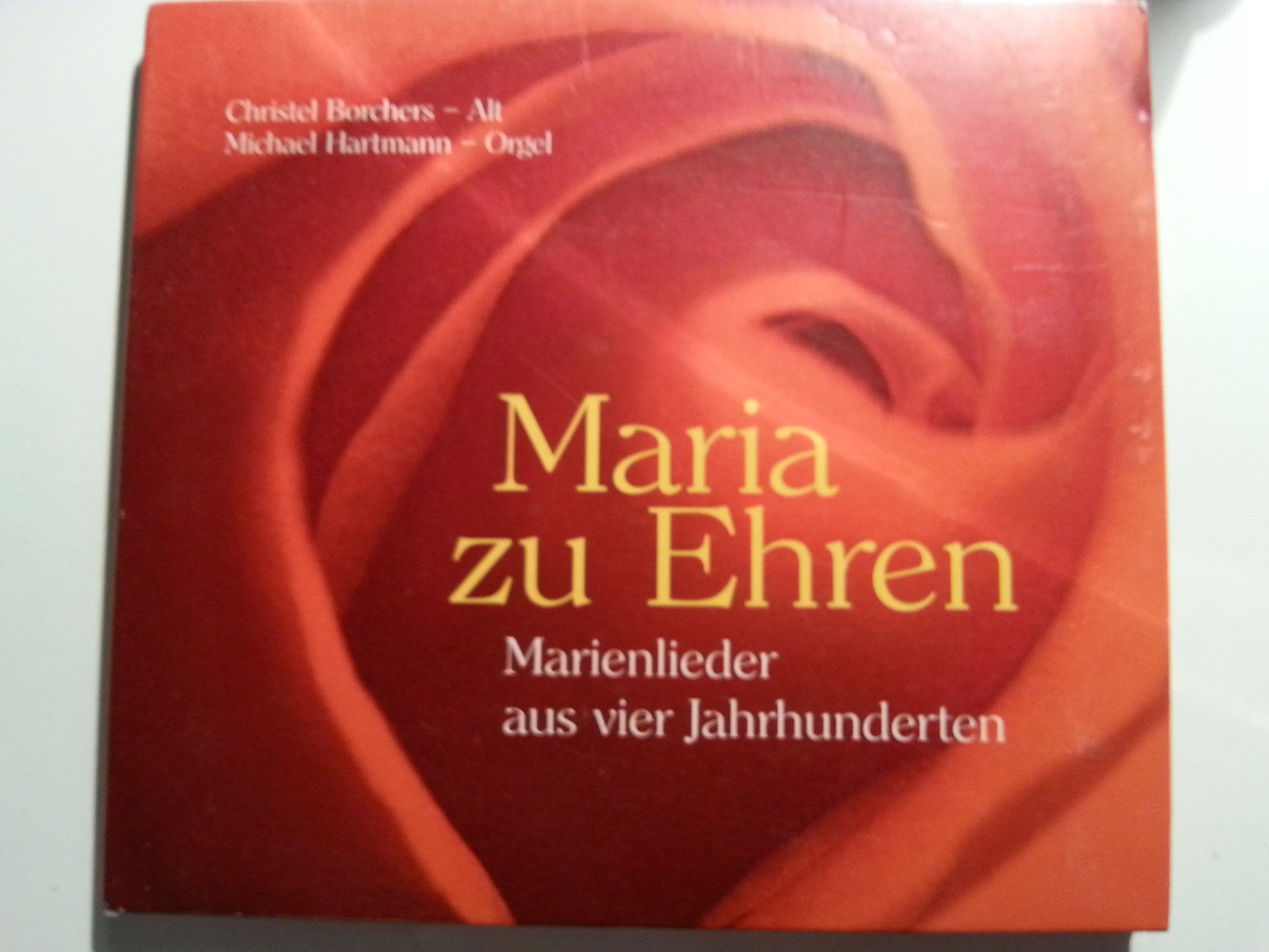 Maria zu Ehren: Buch mit CD (Livre en allemand) book