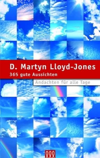 365 gute Aussichten: Andachten für alle Tage Religion & Esotericism