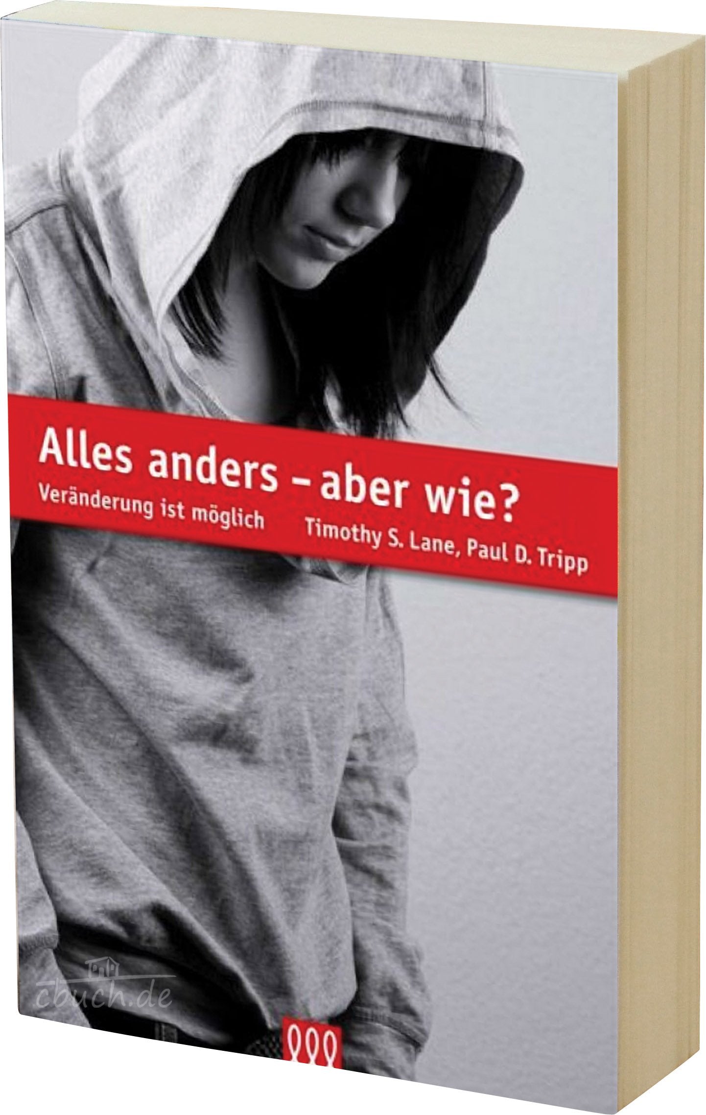 Alles anders - aber wie?: Veränderung ist möglich (Seelsorge) Religion & Esotericism