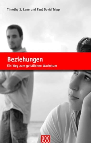 Beziehungen: Ein Weg zum geistlichen Wachstum Religion & Esotericism