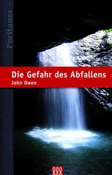 Die Gefahr des Abfallens (Puritaner) Religion & Esotericism