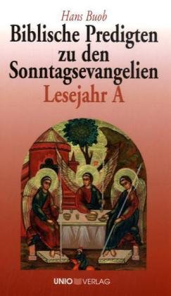 Biblische Predigten zu den Sonntagsevangelien Lesejahr A Religion & Esotericism