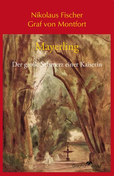 Mayerling: Der große Schmerz einer Kaiserin book