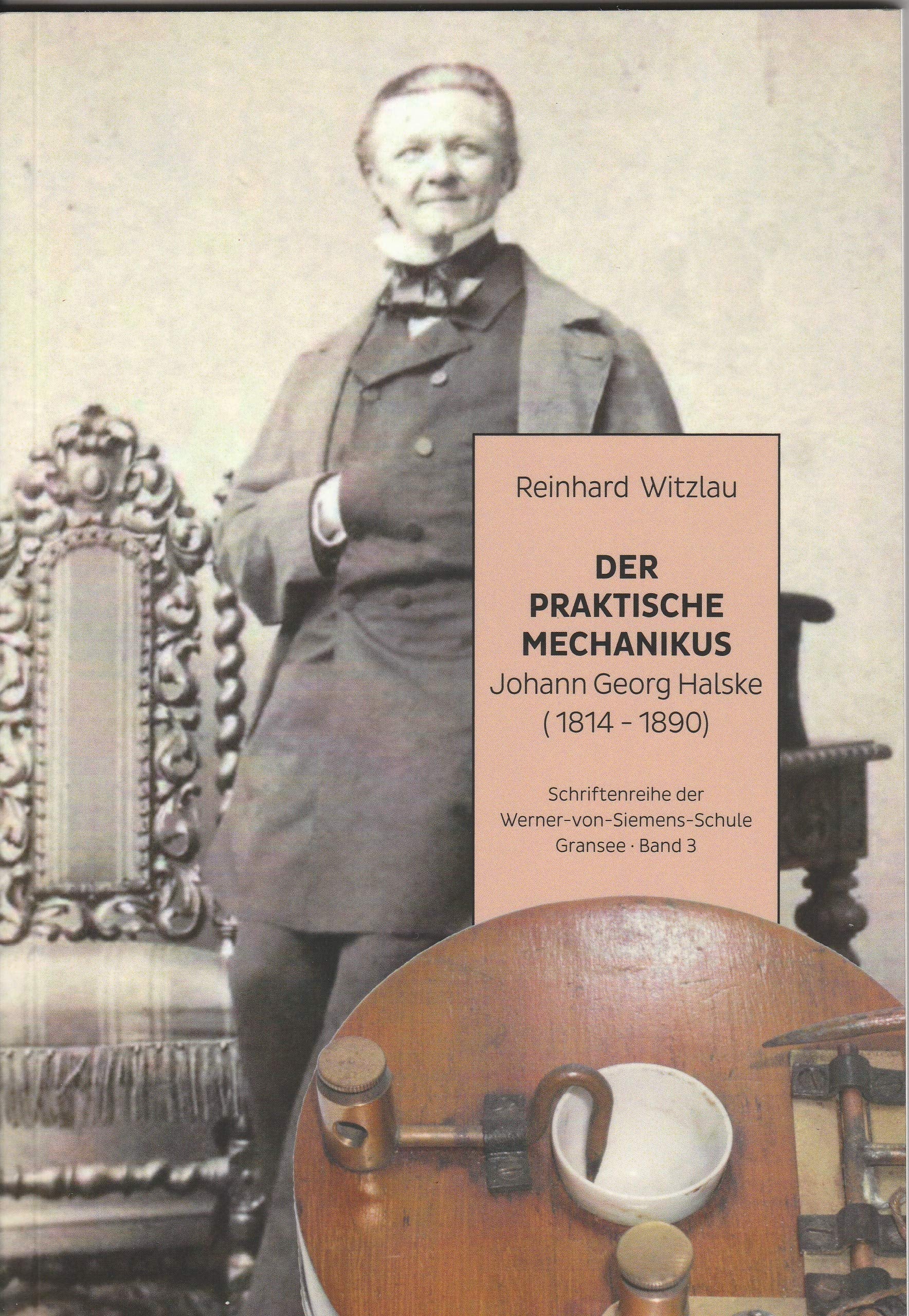 DER PRAKTISCHE MECHANIKUS. Johann Georg Halske (1814-1890) Books