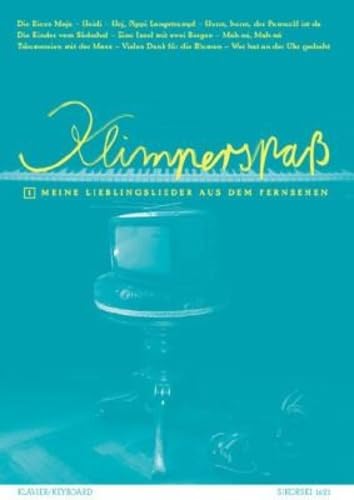 Klimperspaß: Heft 1: Meine Lieblingslieder aus dem Fernsehen. Klavier (Keyboard). Sheet Music