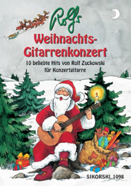 Rolfs Weihnachts-Gitarrenkonzert: 10 beliebte Hits von Rolf Zuckowski für Konzertgitarre Sheet Music