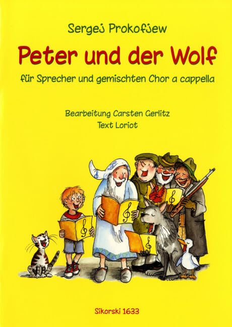 Peter und der Wolf: für Sprecher und gemischten Chor a cappella. Sprecher und gemischter Chor a cappella. Chorpartitur. Sheet Music