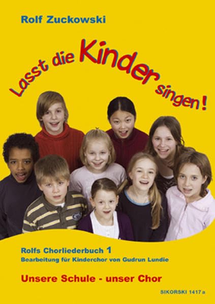 Lasst die Kinder singen! Rolfs Chorliederbuch 1 Sheet Music