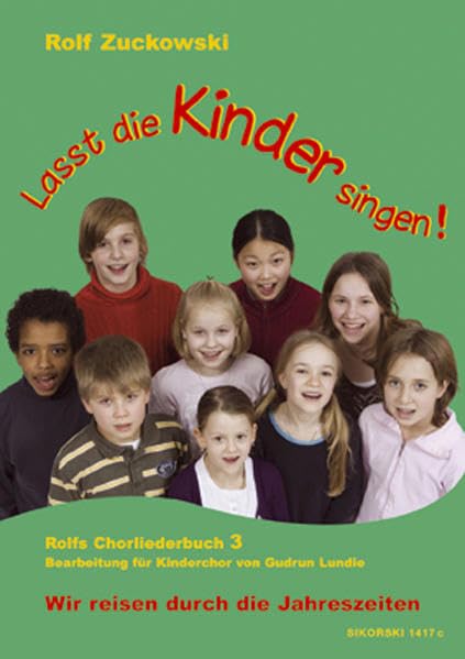 Lasst die Kinder singen! Rolfs Chorliederbuch 3 Sheet Music