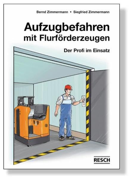 Aufzugbefahren mit Flurförderzeugen Business & Technology