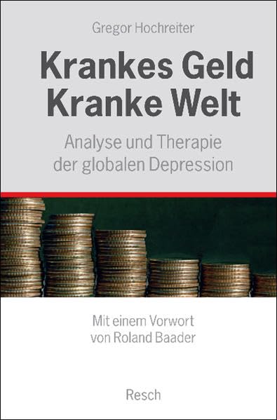 Krankes Geld - kranke Welt Law