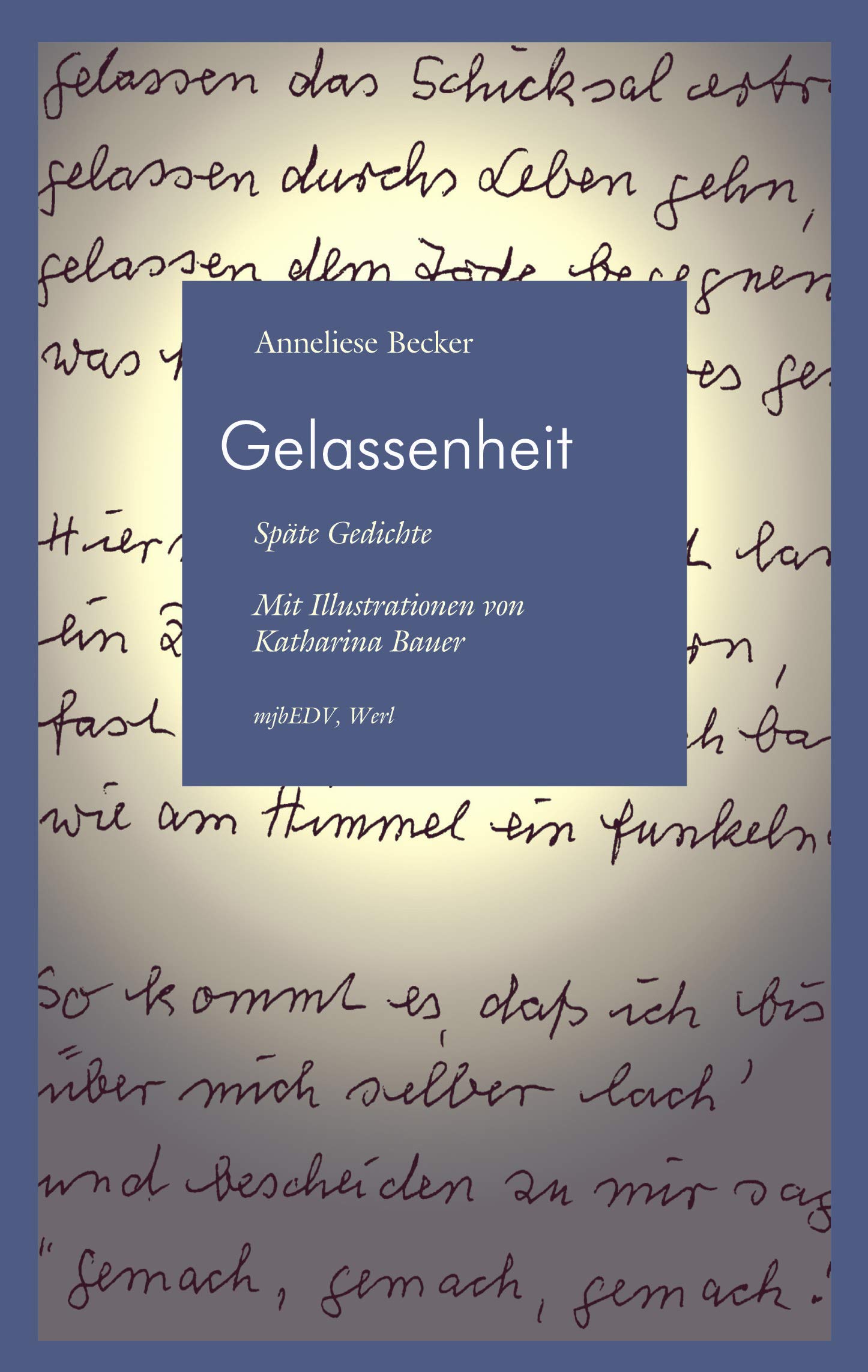 Gelassenheit: Späte Gedichte Poetry