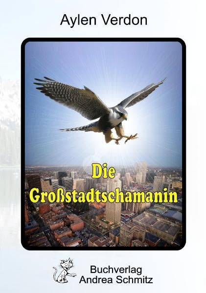 Die Großstadtschamanin Medicine Books