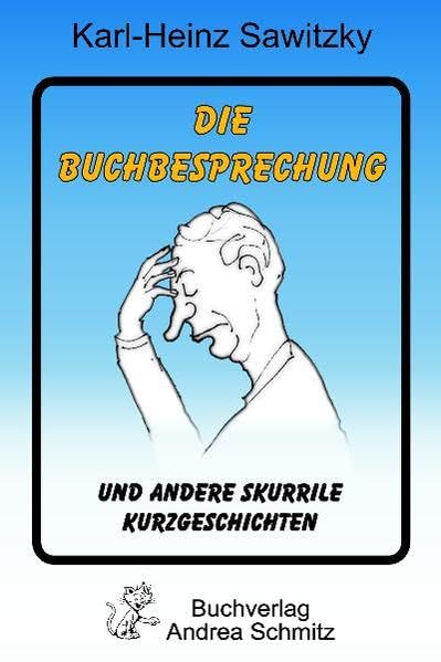 Die Buchbesprechung: und andere skurrile Kurzgeschichten Humour & Satire
