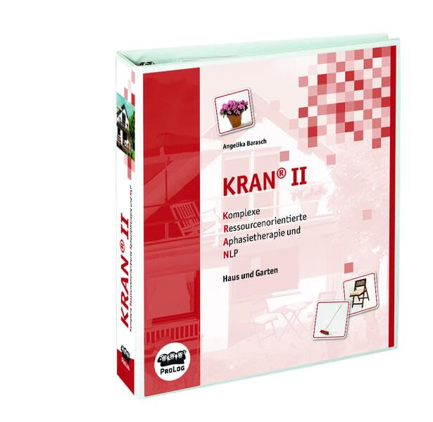 KRAN®Ordner II Haus und Garten: Komplexe Ressourcenorientierte Aphasietherapie und NLP Health, Nutrition & Fitness