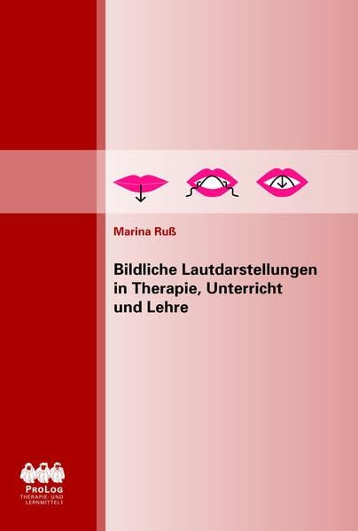 Bildliche Lautdarstellungen in Therapie, Unterricht und Lehre Medicine