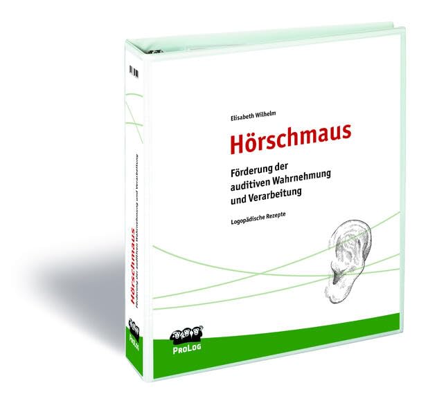 Hörschmaus: Aus der Reihe "Logopädische Rezepte": Förderung der auditiven Verarbeitung und Wahrnehmung bei Kindern mit Sprachstörungen. Eine Sammlung ... Hörtraining zum Spielspaß werden lassen Leisure, Home & Garden