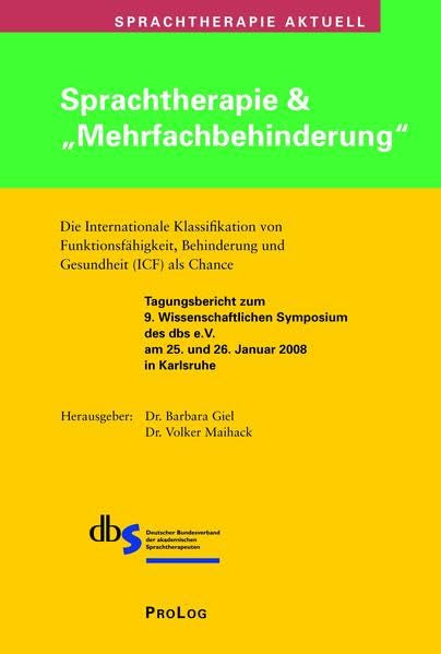 Sprachtherapie und Mehrfachbehinderung: dbs-Tagungsband 2008 book