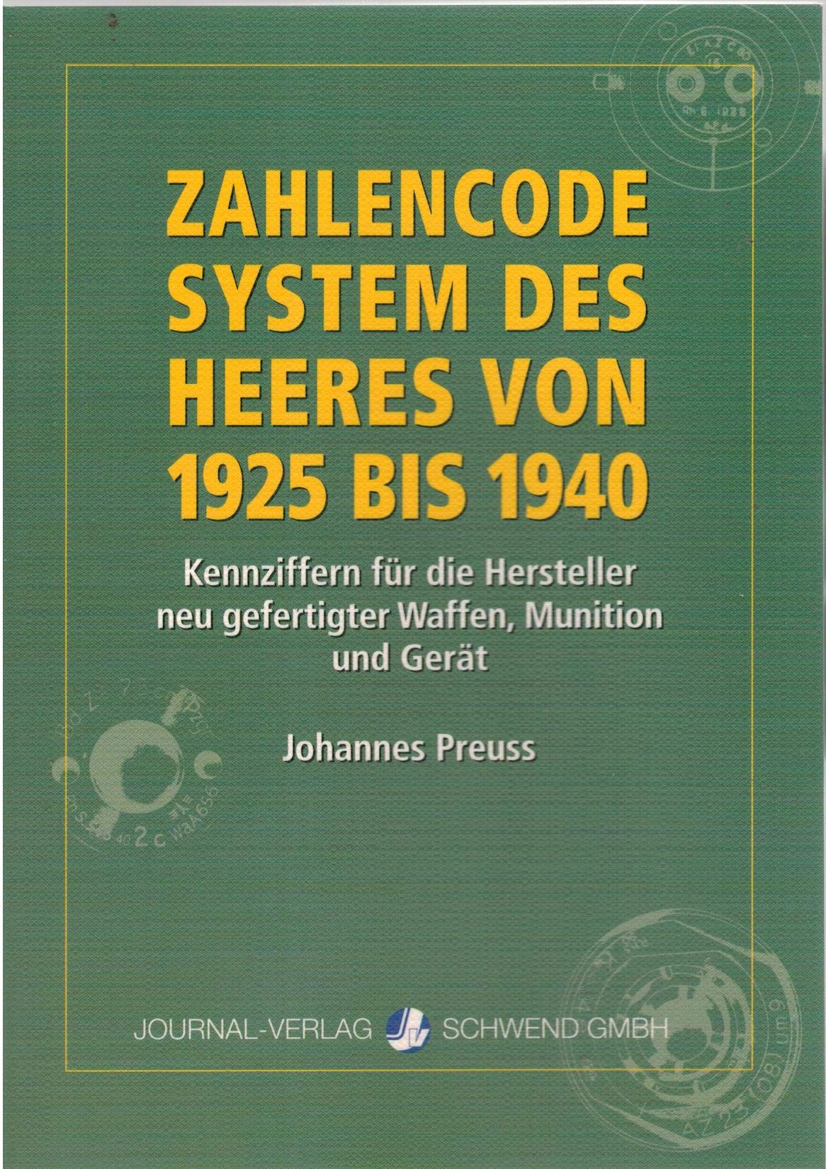 Zahlencode System des Heeres von 1925 bis 1940 - Kennziffern für Hersteller von Waffen, Munition, Gerät Business, Finance & Career