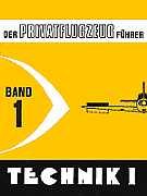 Der Privatflugzeugführer, Technik I, Band 1 (Livre en allemand) book