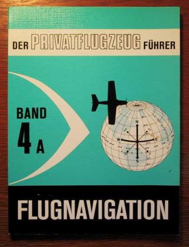 Der Privatflugzeugführer / Funknavigation, Band 4B Leisure, Home & Garden