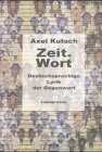 Zeit. Wort: Deutschsprachige Lyrik der Gegenwart Poetry
