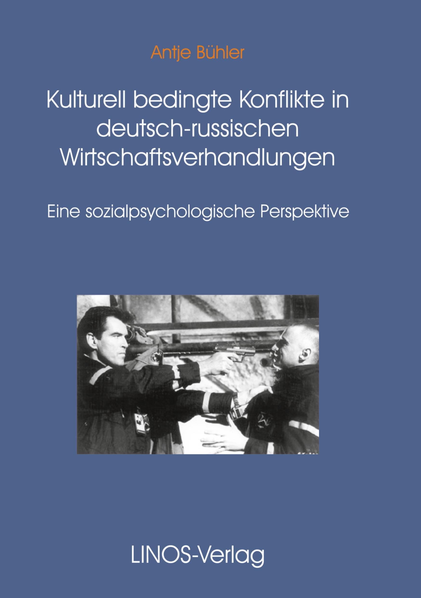 Kulturell bedingte Konflikte in den Deutsch-Russischen Wirtschaftsverhandlungen Law