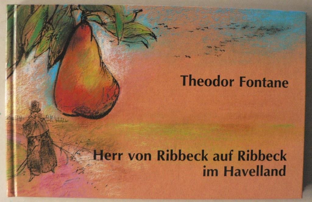 Herr von Ribbeck auf Ribbeck im Havelland: Theodor Fontane Children's books