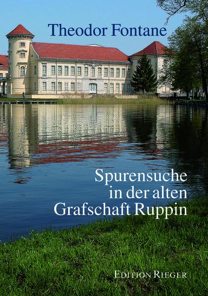Spurensuche mit Theodor Fontane in der alten Grafschaft Ruppin Art & Literature