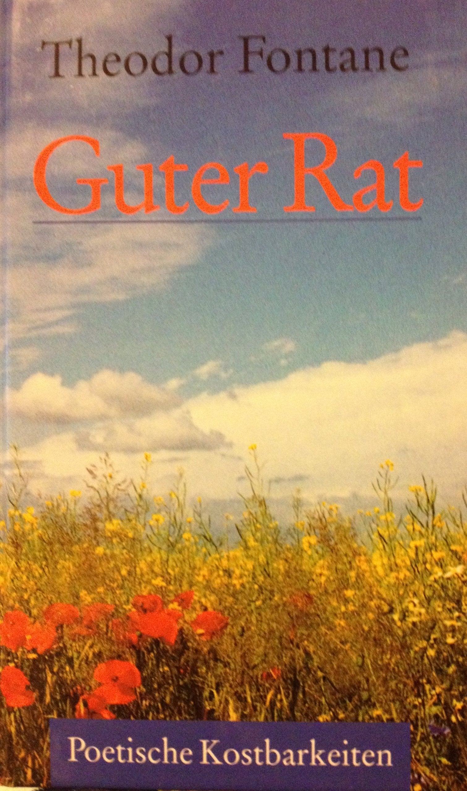Guter Rat: Poetische Kostbarkeiten Books