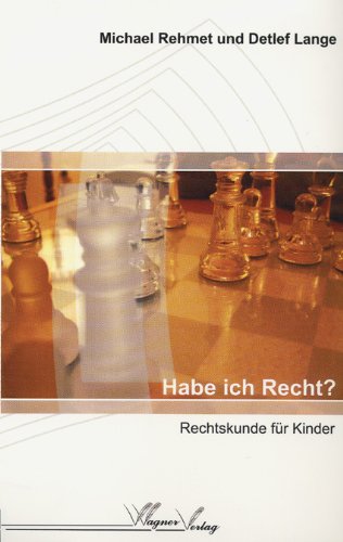 Habe ich Recht?: Rechtskunde für Kinder Non-fiction