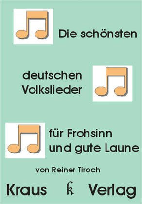 Die 200 Schoensten Deutschen Volkslieder Fuer Frohsinn Und Gute Books