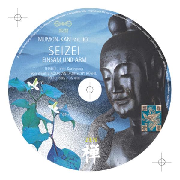 MUMON-KAN Zen-Teisho über Fall 10 - SEIZEI: Einsam und Arm - 1 CD: Koan Fall 10 Religion & Esotericism