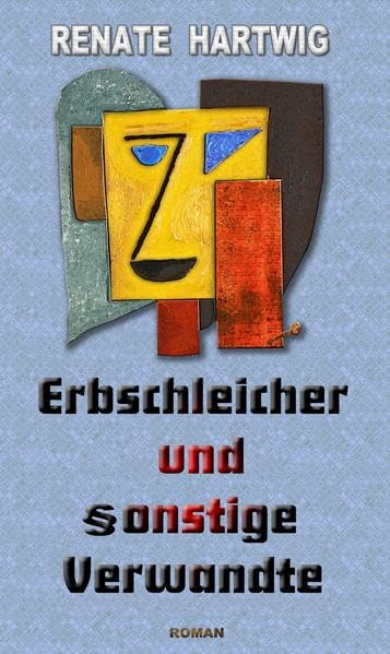 Erbschleicher und sonstige Verwandte book