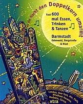 Wo die Nacht den Doppelhorn umarmt. Darmstadt 2004/2005 Leisure, Home & Garden