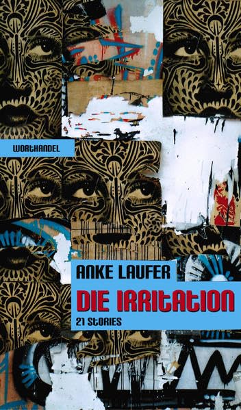Die Irritation - 21 Stories Essays & Short Stories