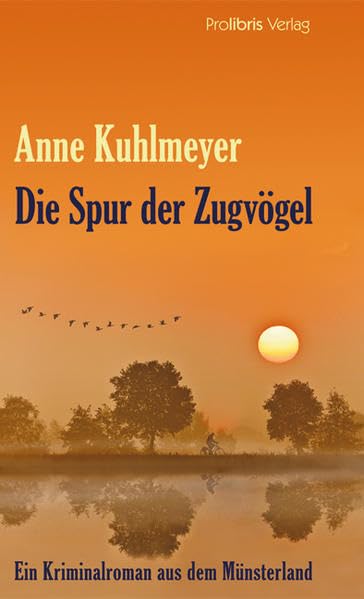 Die Spur der Zugvögel: Kriminalroman aus dem Münsterland Contemporary literature
