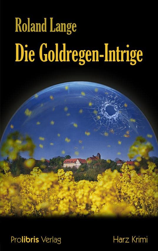 Die Goldregen-Intrige Contemporary literature