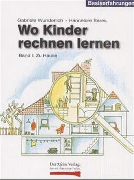 Wo Kinder rechnen lernen, Bd.1, Zu Hause (Basiserfahrungen) Partnership & Love