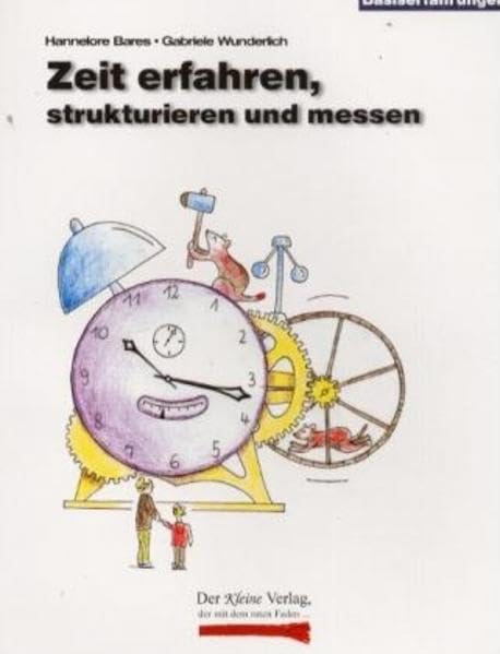 Zeit erfahren, strukturieren und messen book
