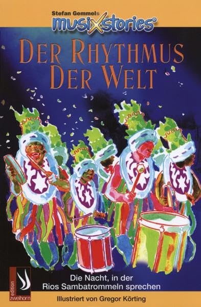 MusiXstories Vol. 1. Musikgeschichten mit CD / Der Rhythmus der Welt Non-fiction
