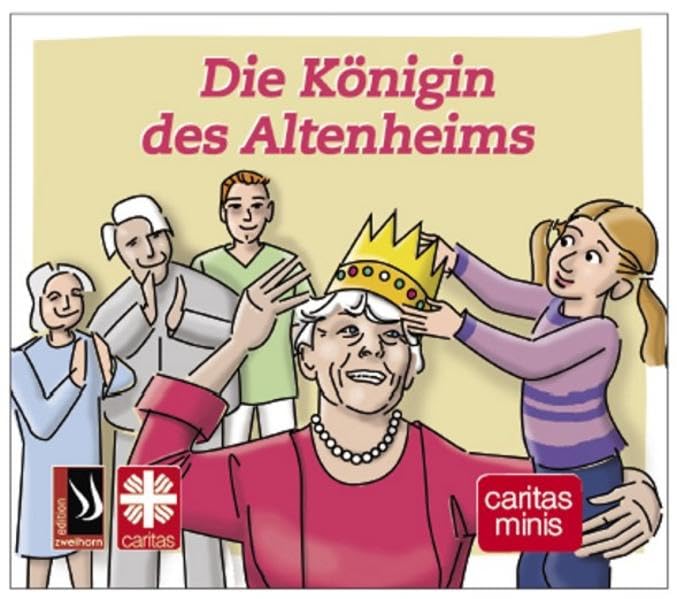 Die Königin des Altenheims Children's books