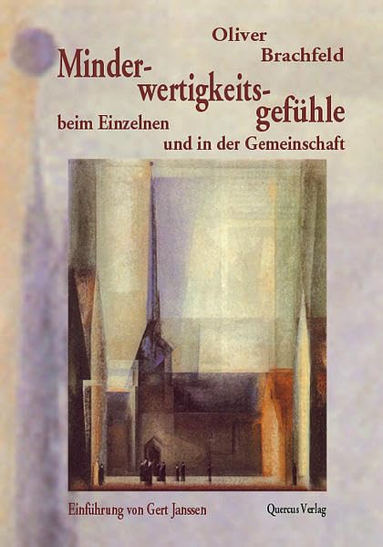 Minderwertigkeitsgefühle beim Einzelnen und in der Gemeinschaft (Livre en allemand) book